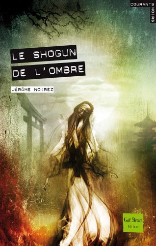 couverture de : Le sh&ocirc;gun de l'ombre