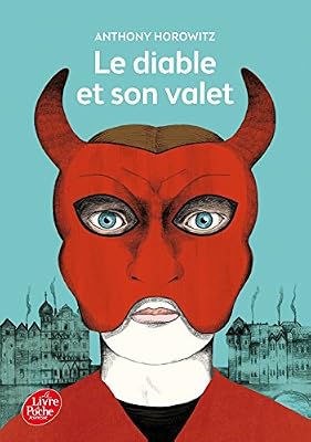 Anthony Horowitz Le Diable Et Son Valet
