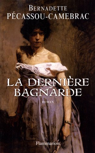 la dernière bagnarde