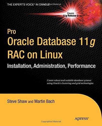 Pro Oracle Database 11g RAC on Linux (Expert's Voice in Oracle) by Martin Bach (2010-09-30) francais Pro Oracle Database 11g RAC on Linux (Expert's Voice in Oracle) by Martin Bach (2010-09-30) francais