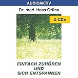 Einfach zuhören und sich entspannen by 