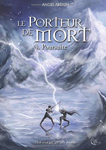 Télécharger Le Porteur de Mort, tome 4 : Poursuite Livre PDF Gratuit