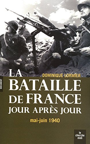 Download La Bataille de France jour après jour Download La Bataille de France jour après jour