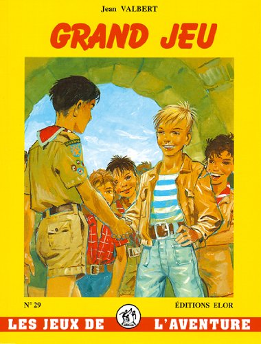 Grand jeu. Roman scout