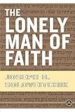 The Lonely Man of Faith The Lonely Man of Faith