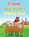 Produktbild Farm Alphabet Coloring Book: Baby and Preschool Activity Book for for Toddlers and Preschool Kids to Learn the English Alphabet Letters from A to Z