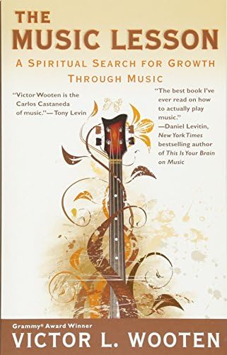 The Music Lesson: A Spiritual Search for Growth Through Music
