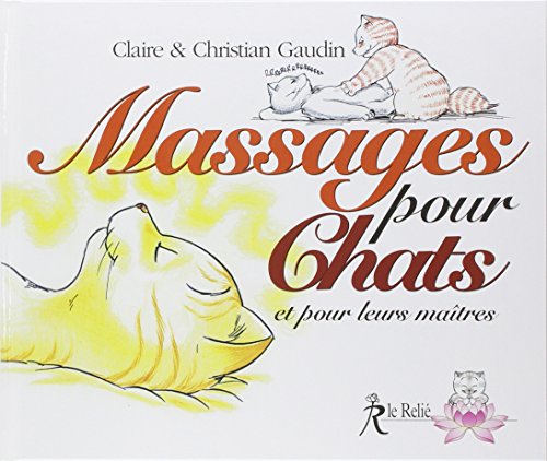 Livres gratuits à télécharger sur mon iPod Massages pour chats et pour leurs maitres E-book 2914916655 by author