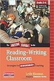 Download The Inside Guide to the Reading-Writing Classroom, Grades 3-6: Strategies for Extraordinary Teaching Kindle Editon