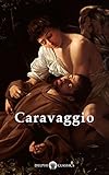 Image de Delphi Complete Works of Caravaggio (Illustrated) (Masters of Art Book 6) (English Edition