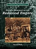 Image de Golden Memories of the Redwood Empire (Voices of America) (English Edition)
