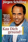 Image de Kau dich gesund! Jünger und fitter durch Kau-Jogging. Der genussvolle Weg zur Traumfigur. Schmauen: