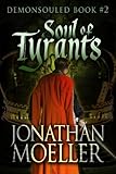 Image de Soul of Tyrants (Demonsouled Book 2) (English Edition)