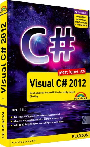 Download Jetzt lerne ich Visual C# 2012 - Das komplette Starterkit für den erfolgreichen Einstieg Download Jetzt lerne ich Visual C# 2012 - Das komplette Starterkit für den erfolgreichen Einstieg