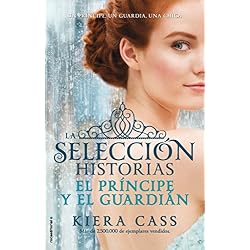 El príncipe y El guardian. Historias de La selección Vol. 1 (Junior - Juvenil (roca))