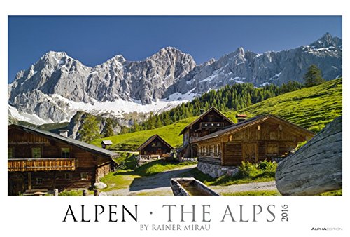 Alpen 2016 - The Alps - Bildkalender XXL (68 x 46) - Landschaftskalender - Naturkalender - by Rainer Mirau