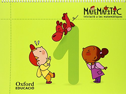 Iniciació a les matemàtiques 3 Anys Matematítico Cuaderno 1 (Català)
