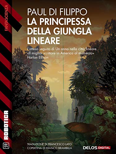La principessa della giungla lineare: Città lineare 2 (Robotica)