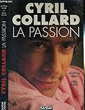 Cyril Collard: La passion : biographie (Ramsay cinema) (French Edition) [Broché]