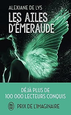 Les ailes d'émeraude, Tome 1 :