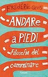 Image de Andare a piedi: Filosofia del camminare