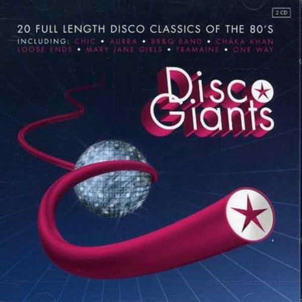 Disco Giants 3: 20 Full Length Disco Classics of the 80's by