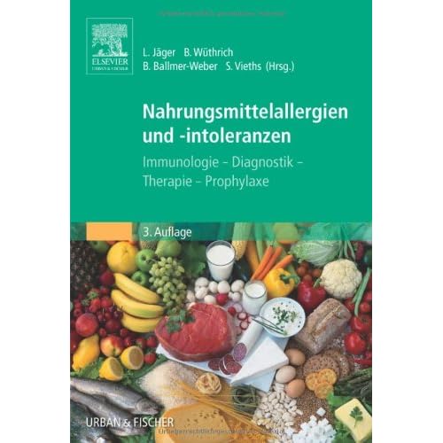 [PDF] Nahrungsmittelallergien und -intoleranzen: Immunologie - Diagnostik - Therapie - Prophylaxe KOSTENLOS DOWNLOAD