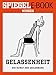 Gelassenheit - Die Kunst der Seelenruhe: Ein SPIEGEL E-Book by Annette Bruhns, Barbara Supp