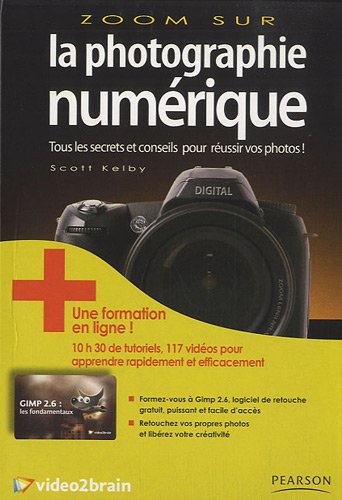 Download ZOOM SUR LA PHOTOGRAPHIE NUMERIQUE + GIMP 2.6 Download ZOOM SUR LA PHOTOGRAPHIE NUMERIQUE + GIMP 2.6
