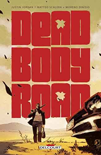 Livres Couvertures de Dead body road (Contrebande)