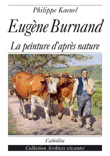 Download Eugène Burnand 1850-1921 : La peinture d'après nature Download Eugène Burnand 1850-1921 : La peinture d'après nature