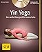 Yin Yoga (mit CD): Der sanfte Übungsstil für innere Ruhe (GU Multimedia Körper, Geist & Seele) by Michael Sander
