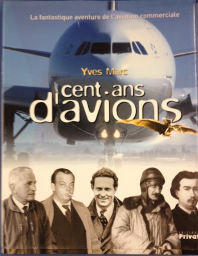 couverture de : Cent ans d'avions