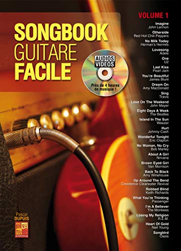 Télécharger Songbook Guitare Facile (Volume 1) - 1 Livre + 1 Disque (Audios/Vidéos) PDF Ebook En Ligne