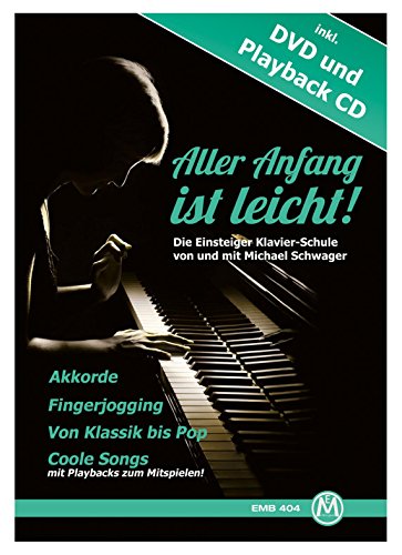 Download Michael Schwager - Aller Anfang ist leicht, Klavierschule für Anfänger (inkl. DVD und Playback-CD, Format DIN A 4, 32 Seiten)