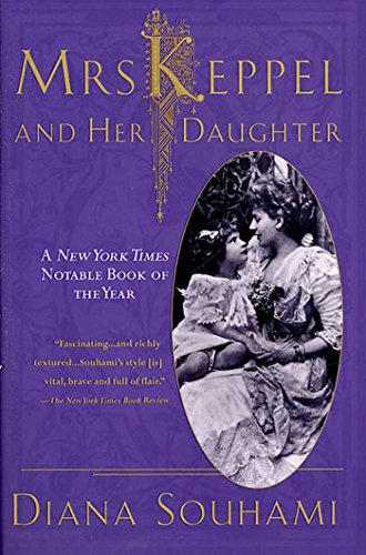 Mrs. Keppel and Her Daughter: A Biography (English Edition)
