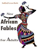 Image de New African Fables for Adults (English Edition)