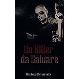 Un killer da salvare