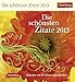 Die schönsten Zitate 2013: Kalender mit 53 heraustrennbaren Schmuckpostkarten by