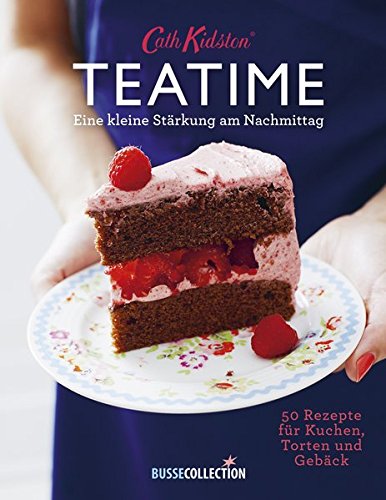 Download Cath Kidston Teatime: Eine kleine Stärkung am Nachmittag Download Cath Kidston Teatime: Eine kleine Stärkung am Nachmittag