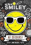 Ma Vie en Smiley - Au secours ! (3)
