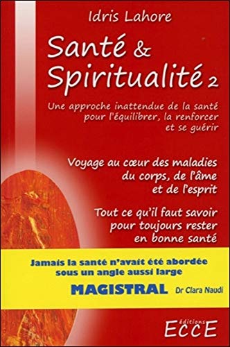 Santé & Spiritualité T2 Santé & Spiritualité T2