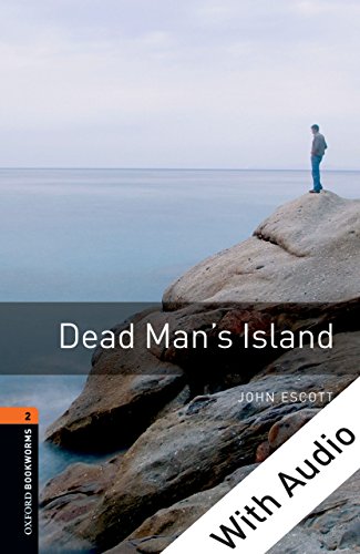 Dead Man's IslandWith Audio Level 2 Oxford Bookworms Library (English Edition)