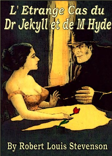 L'Étrange Cas du Dr Jekyll et de Mr Hyde gratuit L'Étrange Cas du Dr Jekyll et de Mr Hyde gratuit
