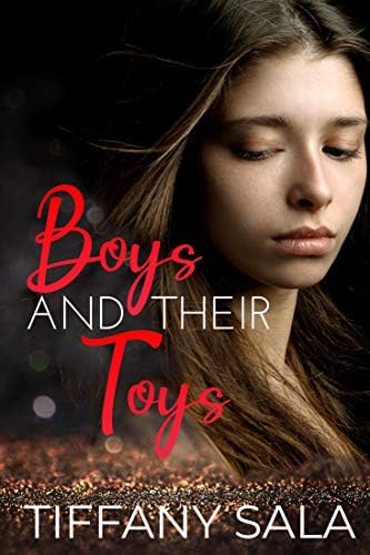 Boys And Their Toys: A Dark High School Bully Romance (Troubled Playthings Book 1) Kindle Edition