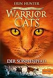 Warrior Cats - Der Ursprung der Clans. Der Sonnenpfad: V, Band 1 by 