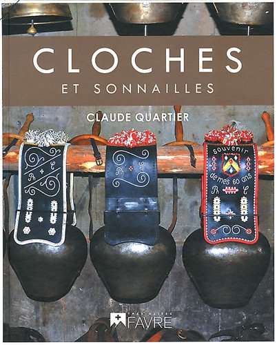 Télécharger Cloches et sonnailles Livre eBook France