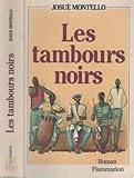 Image de Les Tambours Noirs la Saga du Nègre Bresilien