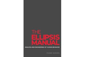 The Ellipsis Manual: analysis and engineering of human behavior