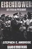 Eisenhower: Soldier And President Eisenhower: Soldier And President